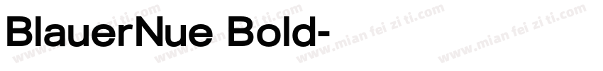 BlauerNue Bold字体转换
